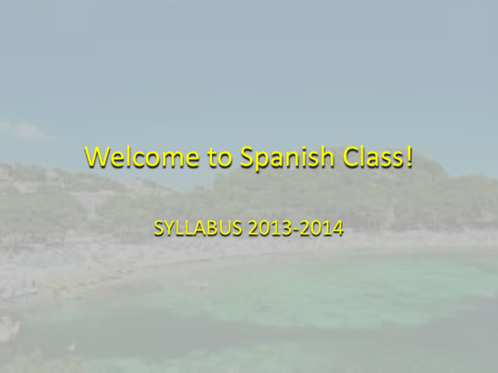 Bienvenidos a la clase de espanol