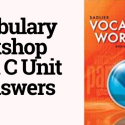 Unit 10 vocabulary workshop level c